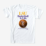 LSU Basketball is Life